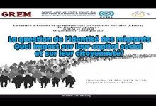 GIL24-Emission la question de l’identité des migrants , quel impact sur leur capital social et sur leur citoyenneté缩略图