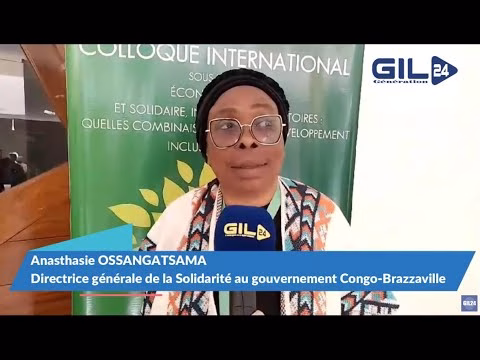 GIL24-TV Anasthasie OSSANGATSAMA, ESS au Congo-Brazzaville est un concept en émergence缩略图 GIL24-TV Anasthasie OSSANGATSAMA, ESS au Congo-Brazzaville est un concept en émergence缩略图