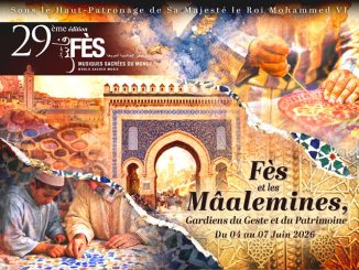 مهرجان فاس للموسيقى العالمية العريقة يكشف عن دورته التاسعة والعشرين تحت شعار «فاس والمعلمين، حماة الصنعة والتراث»缩略图 مهرجان فاس للموسيقى العالمية العريقة يكشف عن دورته التاسعة والعشرين تحت شعار «فاس والمعلمين، حماة الصنعة والتراث»缩略图