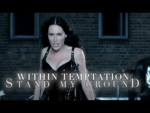 Within Temptation – Stand My Ground (Music Video)