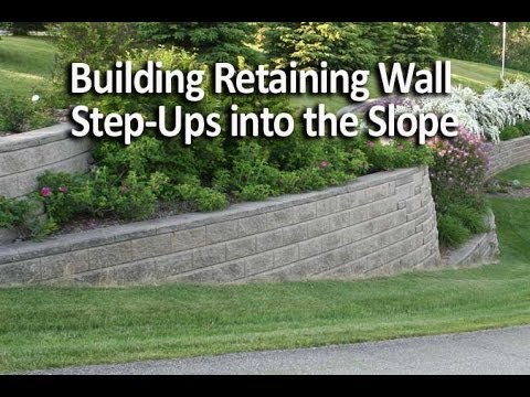 Building Retaining Wall Step-Ups into the Slope