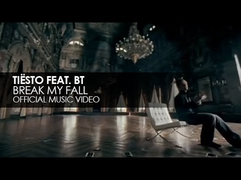 Tiësto featuring BT – Break My Fall (Official Music Video)