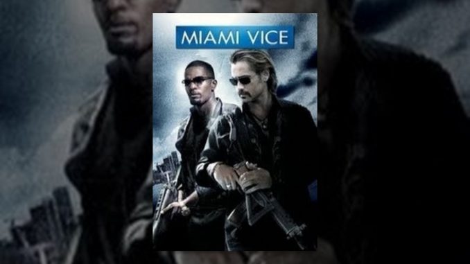 Miami Vice (theatrical)