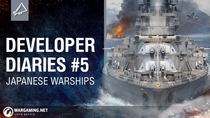 Developer Diaries #5: Japanese Warships
