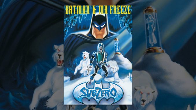 Batman and Mr. Freeze: Sub Zero