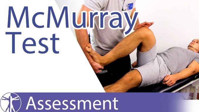 McMurray Test | Meniscus Damage