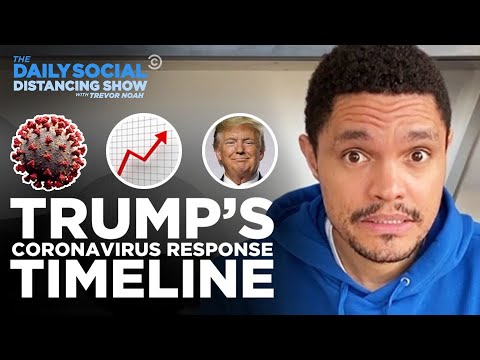 Trump’s Coronavirus Response Timeline | The Daily Social Distancing Show
