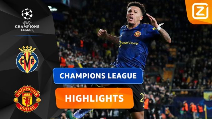LEKKERE UITHAAL VAN SANCHO! 🚀 | Villarreal vs Man United | Champions League 2021/22 | Samenvatting